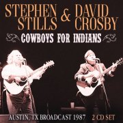 Stephen Stills & David Crosby - Cowboys For Indians (2019)