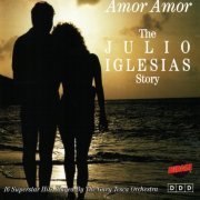 The Gary Tesca Orchestra - Amor amor - The Julio Iglesias Story (1995)