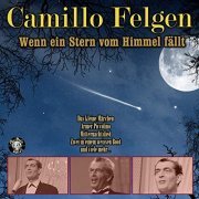 Camillo Felgen - Wenn Ein Stern vom Himmel Fällt (2019)