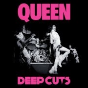 Queen - Deep Cuts (Vol. 1 / 1973-1976) (2026) [Hi-Res]