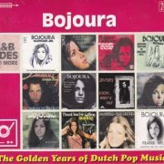 Bojoura - The Golden Years Of Dutch Pop Music (A&B Sides And More) (2017)