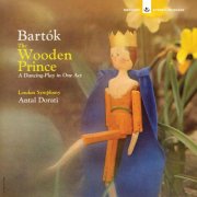 London Symphony Orchestra & Antal Doráti - Bartók: The Wooden Prince (2025) [Hi-Res]