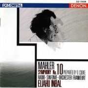 Frankfurt Radio Symphony Orchestra, Eliahu Inbal - Mahler: Symphony No. 10 (1992) CD-Rip