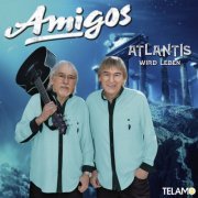 Amigos - Atlantis wird leben (2023)