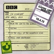 Electric Light Orchestra - Electric Light Orchestra - BBC In Concert (19th April 1973) (2009) FLAC