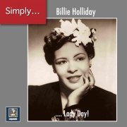 Billie Holiday - Simply ... Lady Day! (2019 Remaster) (2020) [Hi-Res]