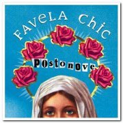 VA - Favela Chic Postonove 1-4 (2001-2006)