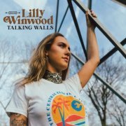 Lilly Winwood - Talking Walls (2022)