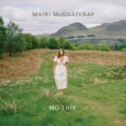 Mairi McGillivray - Mo Thìr (2026) [Hi-Res]