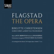 Birgitte Christensen - Flagstad - The Opera (2021) [Hi-Res]