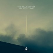 Christopher Ross - The Sea Between (2026)