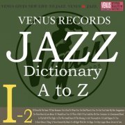 VA - Jazz Dictionary I-2 (2017) flac