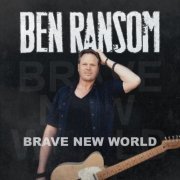 Ben Ransom - Brave New World (2021)