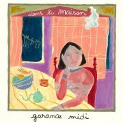 Garance Midi - Dans la maison (2024)