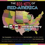 VA - The Big Hits of Mid-America - The Soma Records Story 1963-1967 (1998)