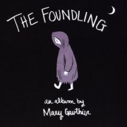 Mary Gauthier - The Foundling (2010)