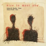 Dusan Prusak & Fabian M. Mueller - Nice to Meet You (2025) Hi-Res