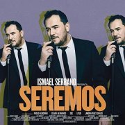 Ismael Serrano - Seremos (2021)