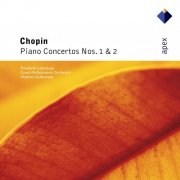 Elisabeth Leonskaja, Vladimir Ashkenazy - Chopin: Piano Concertos No. 1 & 2 (2002)