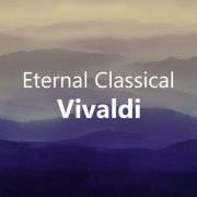 VA - Eternal Classical: Vivaldi (2020)