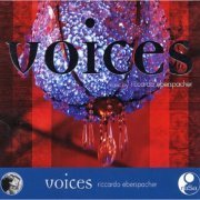 Riccardo Eberspacher - Voices (2003)