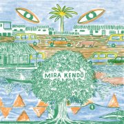 Mira Kendô - Mira Kendô (2024) [Hi-Res]