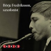 Borje Fredriksson - Börje Fredriksson, saxofonist (Live) (2019) Hi Res