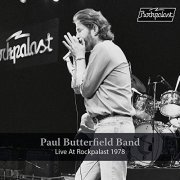 Paul Butterfield Band - Live at Rockpalast (Live, Essen, 1978) (2019)