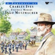 Ingo Metzmacher - A Portrait of Charles Ives (1992/2021) [Hi-Res]