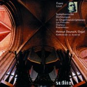 Helmut Deutsch - Liszt: Symphonic Poems in Organ Transcriptions (Helmut Deutsch - Franz Liszt - Robert Schaab) (1999)