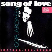 Igor Ardašev - Novák, Suk, Smetana: Song of Love (1995)