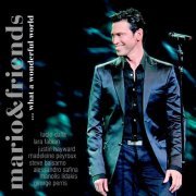 Mario Frangoulis - Mario & Friends...What a Wonderful World (2008)