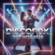 VA - Discofox Top Hits 2026 (2026) Hi-Res
