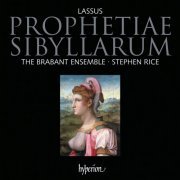 The Brabant Ensemble, Stephen Rice - Lassus: Prophetiae Sibyllarum & Missa Amor ecco colei (2011) [Hi-Res]