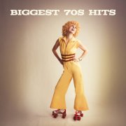 VA - Biggest 70s Hits (2025)