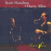 Scott Hamilton And Harry Allen - Heavy Juice (2004) FLAC