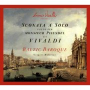 Baltic Baroque - Vivaldi: Suonata á Solo facto per Monsieur Pisendel (2013)