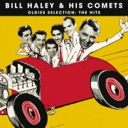 Bill Haley & his Comets - Oldies Selection, the Hits (Remastered) (2025) [Hi-Res]