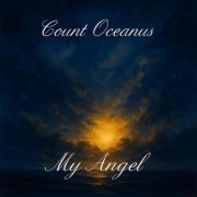 Count Oceanus - My Angel (2025)