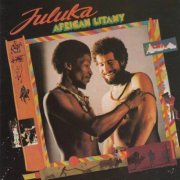 Johnny Clegg & Juluka - African Litany (1981)