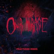 Our Mirage - Fractured Minds (2026) Hi-Res