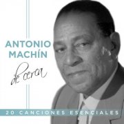 Antonio Machín - De cerca (2026)
