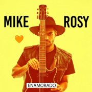 Mike Rosy - Enamorado (2025)