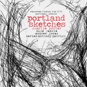 Charlie Porter - Portland Sketches (2025) [Hi-Res]