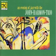 John Harmon Trio - Evening of Jazz With the John Harmon Trio (1995)