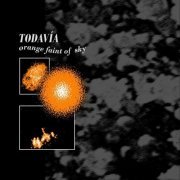 todavía - Orange Faint of Sky (2020)