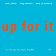 Keith Jarrett - Up For It (Live In Juan-les-Pins, France, July 2002) (2003)