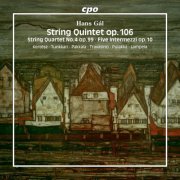 Katalin Kertész, Reijo Tunkkari, Hanna Pakkala, Emiliano Travasino, Lauri Pulakka, Ulla Lampela - Hans Gál: Chamber Music (2025) [Hi-Res]