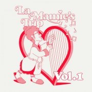 VA - La Mamie’s Trip, Vol. 1 (2021)