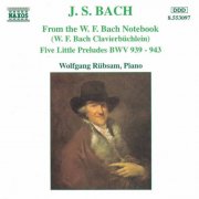 Wolfgang Rubsam - J.S. Bach: From the W.F. Bach Notebook (1995)
